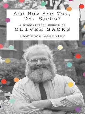cover image of And How Are You, Dr. Sacks?